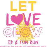 Let Love Glow 5K & Fun Run